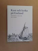 Kust och kyrka p&aring; Gotland : historiska uppsatser