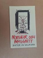 Morgnar och myggbett : dikter