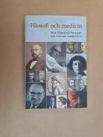 Filosofi och medicin : fr&aring;n Platon till Foucault