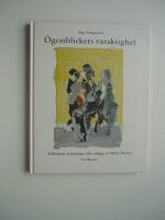 &Ouml;gonblickets varaktighet. M&aring;lningar, teckningar och collage av M&auml;rta Bohm