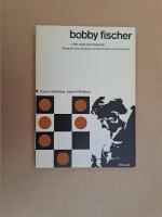 Bobby Fischer -den unge storm&auml;staren. Biografi och analyser av 50 utvalda schackpartier