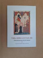 Visby, v&auml;rlden och Guds rike - dominikanernas tid p&aring; Gotland