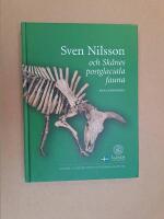 Sven Nilsson och Skånes postglaciala fauna