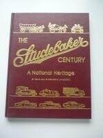 The Studebaker Century. A National Heritage