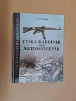 Tyska karbiner och automatgev&auml;r
