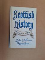 Scottish history. Strange but True