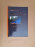 Svedjebruk och r&ouml;jningsbr&auml;nning i Norden : terminologi, datering, metoder