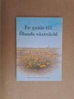 En guide till Ölands växtvärld