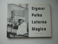Sigmar Polke. Laterna Magica