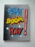 Splat Boom Pow. The Influence of Cartoons in Contemporary Art
