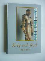 Krig och fred i k&auml;llorna