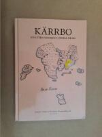 K&auml;rrbo : en liten socken i stora drag