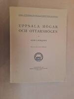 Uppsala h&ouml;gar och Ottarsh&ouml;gen