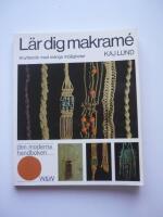 L&auml;r dig makram&eacute;