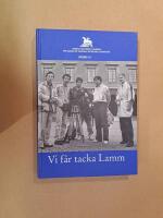 Vi f&aring;r tacka Lamm