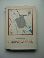 &Auml;lvdalskt arbetsliv under &aring;rtiondena omkring 1800-talets mitt