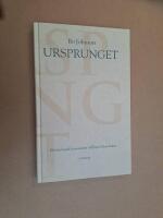 Ursprunget : bibelteologisk kommentar till F&ouml;rsta Moseboken