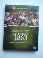 Gettysburg 1863 : amerikanska inb&ouml;rdeskrigets v&auml;ndpunkt