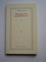 Rapport om sannolikhet A : [roman]
