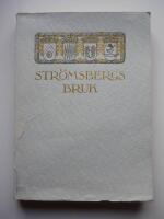 Str&ouml;msbergs bruks historia