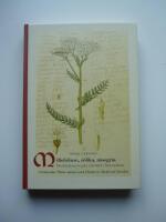 Millefolium, r&ouml;lika, n&auml;segr&auml;s : medeltidens svenska v&auml;xtv&auml;rld i l&auml;rd tradition = Vernacular Plant-names and Plants in medieval Sweden