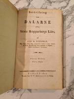 Beskrifning om Dalarne eller Stora Kopparbergs l&auml;n. F&ouml;rra delen.