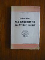 En av de m&aring;nga med Kungsholm till Nya Sverige-Jubileet