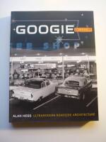 Googie Redux. Ultramodern Roadside Architecture