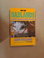 Into the Badlands. Travels through Urban America