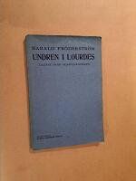 Ubdren i Lourdes. L&auml;karne inf&ouml;r helbr&auml;gdag&ouml;relsen