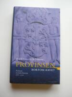Provinsen bortom havet : estlands svenska historia 1561-1710