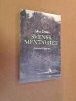 Svensk mentalitet : ett j&auml;mf&ouml;rande perspektiv