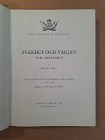 Sv&auml;rdet och v&auml;rjan som arm&eacute;vapen. The history of the swedish sword 1500-1860