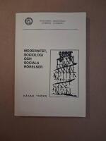 Modernitet, sociologi och sociala r&ouml;relser