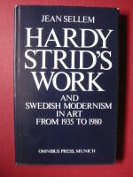 HARDY STRID&acute;S WORK AN D SWEDISH MODERNISM IN ART FROM 1935 TO 1980.
