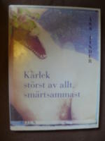 K&Auml;RLEK ST&Ouml;RST AV ALLT, SM&Auml;RTSAMMAST.