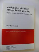 V&Auml;RDEGEMENSKP I ETT M&Aring;NGKULTURELLT SAMH&Auml;LLE
