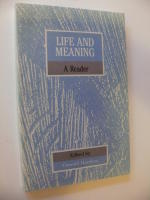 LIFE AND MEANING. A READER