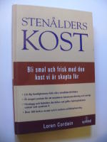 STEN&Aring;LDERSKOST. BLI SMAL OCH FRISK MED DEN KOST VI &Auml;R SKAPTA F&Ouml;R