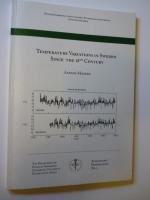 Temperature Variations in Sweden since the 18th Century. Avhandling Stockholms Universitett