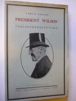 President Wilson V&auml;rldsfredsstiftare