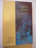 Genus i praktiken - p&aring; hans eller hennes villkor