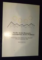Nordic Arctic Research on Contemporary Arctic Problems. Proceedings fron Nordic Arctic Research Forum Symposium 1992
