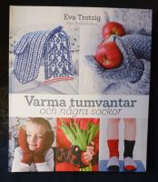 Varma tumvantar och n&aring;gra sockor