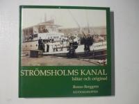 Str&ouml;msholms kanal : b&aring;tar och original