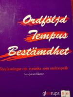 Ordf&ouml;ljd, Tempus, Best&auml;mdhet