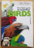 First field guide to australian birds