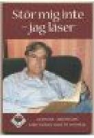 St&ouml;r mig inte - jag l&auml;ser