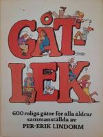 G&aring;tlek : [600 roliga g&aring;tor f&ouml;r alla &aring;ldrar]