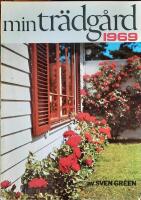 Min tr&auml;dg&aring;rd 1969